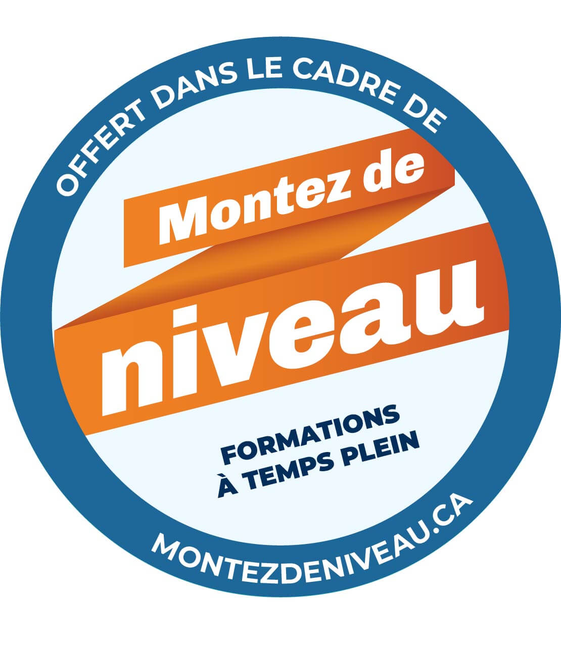 Promotional badge for 'Montez de niveau', a full-time training program, available at montezdeniveau.ca.